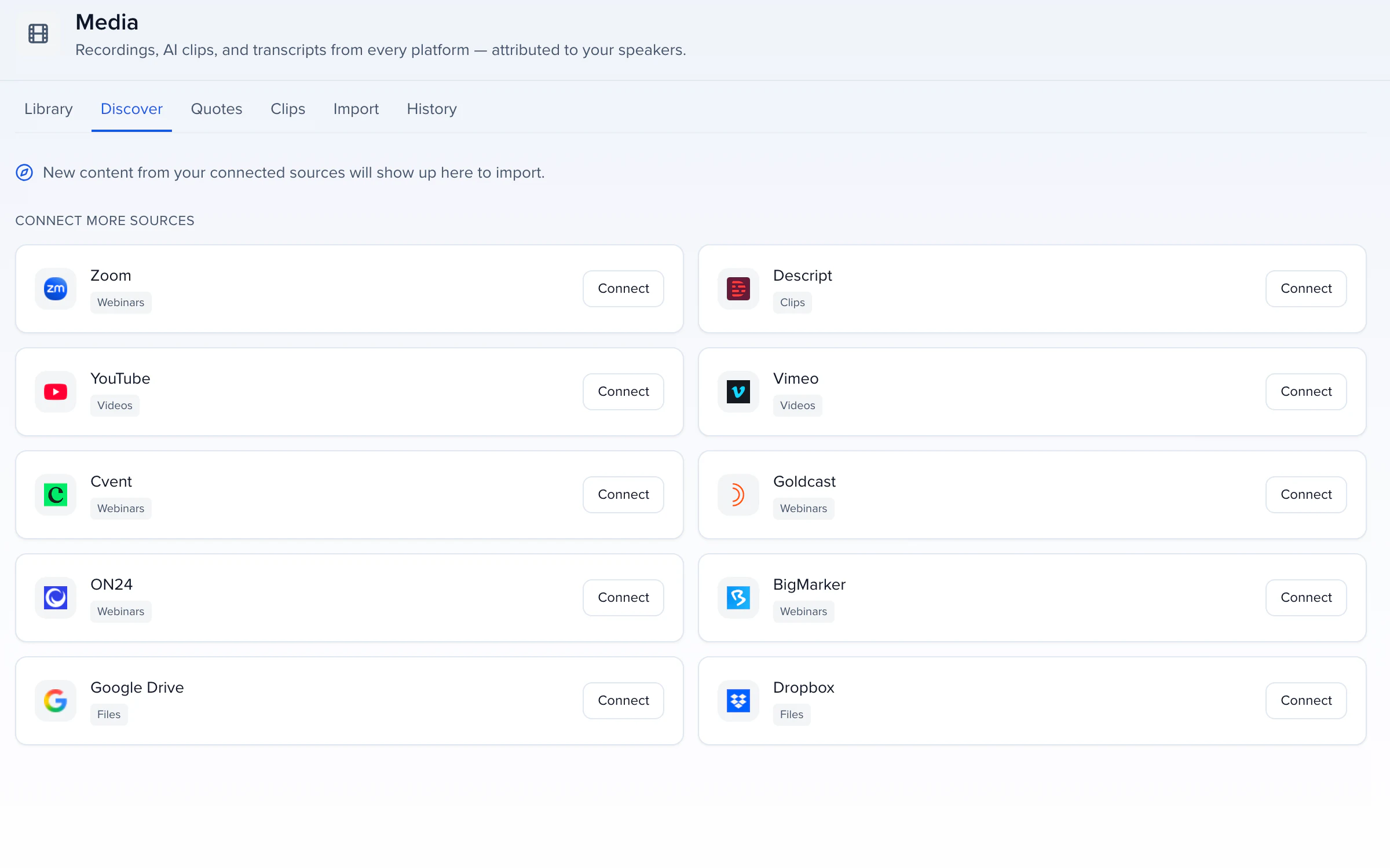 Discover: connect Zoom, YouTube, Cvent, ON24 and Google Drive to list new recordings